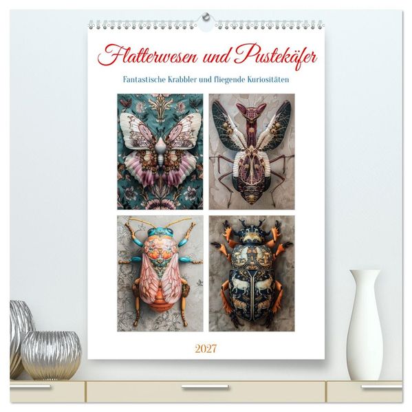 Flatterwesen und Pustekäfer (hochwertiger Premium Wandkalender 2027 DIN A2 hoch) Kunstdruck in Hochglanz
