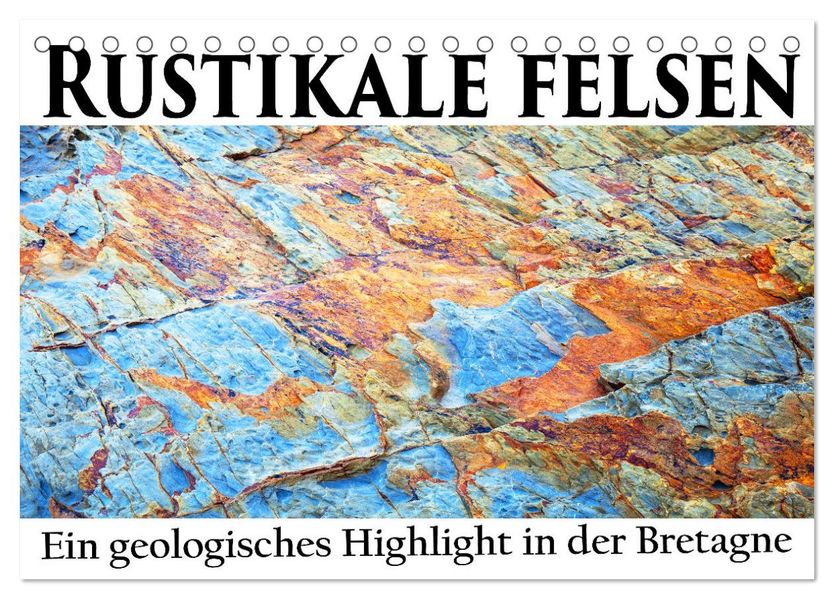 Rustikale Felsen (Tischkalender 2027 DIN A5 quer) CALVENDO Monatskalender