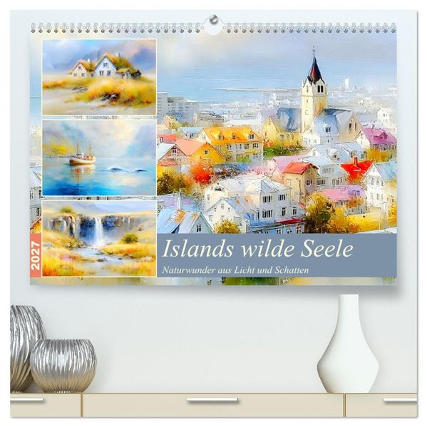 Islands wilde Seele. Naturwunder aus Licht und Schatten (hochwertiger Premium Wandkalender 2027 DIN A2 quer) Kunstdruck in Hochglanz