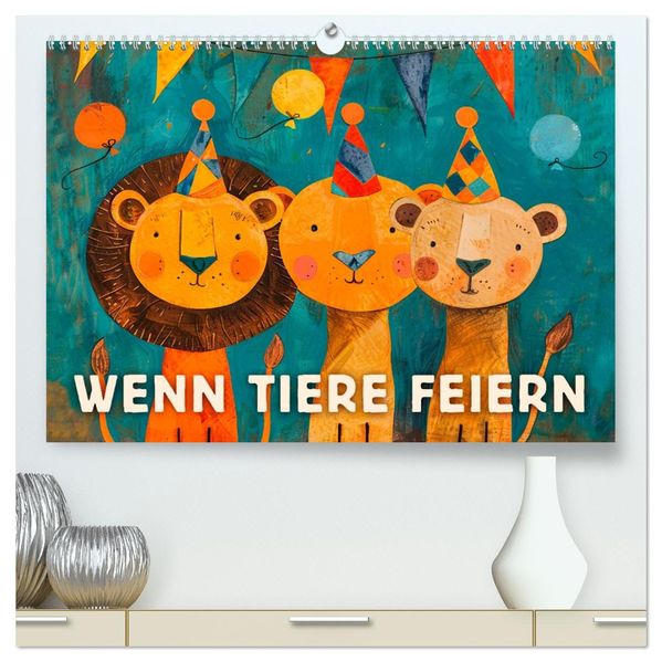 Wenn Tiere feiern (hochwertiger Premium Wandkalender 2027 DIN A2 quer) Kunstdruck in Hochglanz
