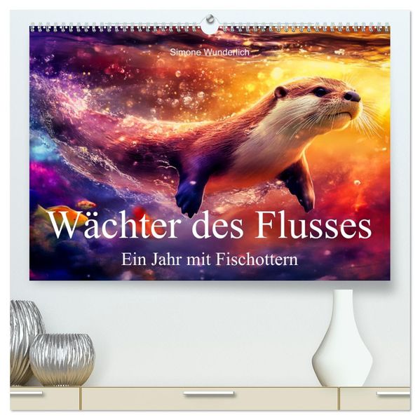 Wächter des Flusses - Ein Jahr mit Fischottern (hochwertiger Premium Wandkalender 2027 DIN A2 quer) Kunstdruck in Hochglanz