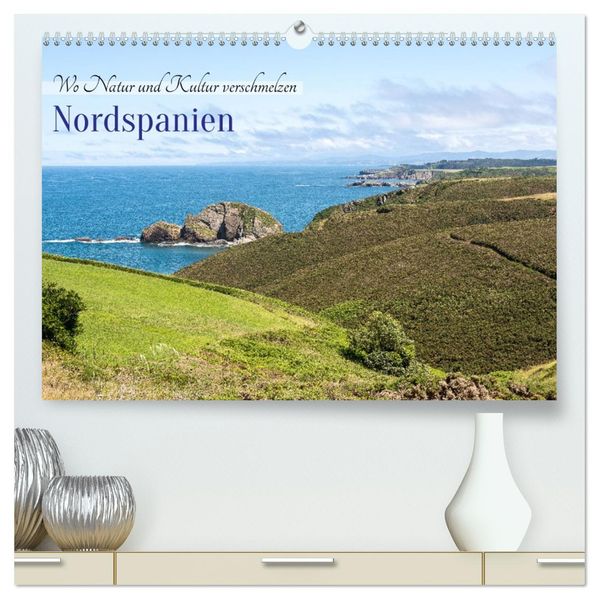 Nordspanien - wo Natur und Kultur verschmelzen (hochwertiger Premium Wandkalender 2027 DIN A2 quer) Kunstdruck in Hochglanz