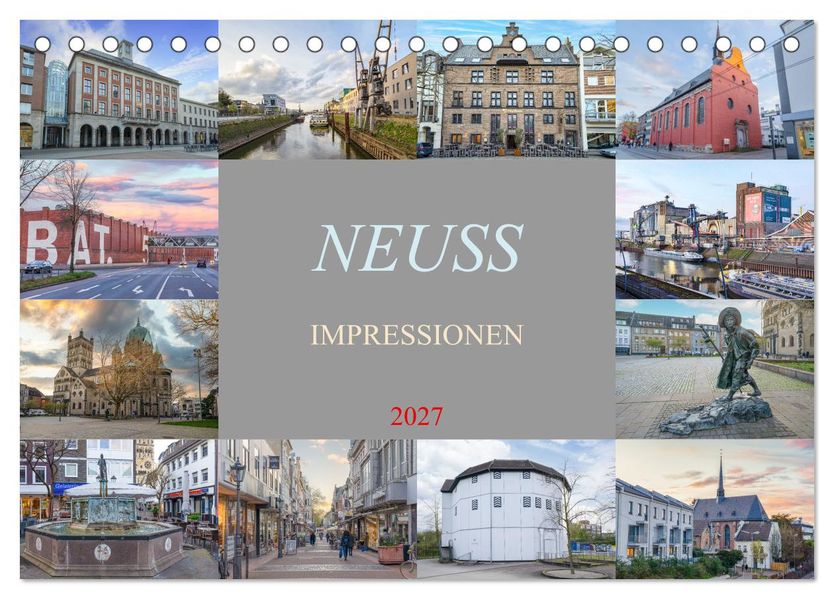 Neuss Impressionen (Tischkalender 2027 DIN A5 quer) CALVENDO Monatskalender