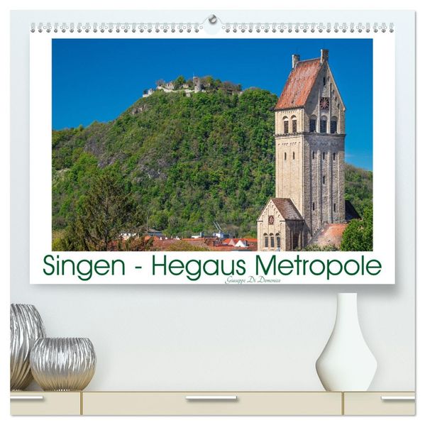 Singen - Hegaus Metropole (hochwertiger Premium Wandkalender 2027 DIN A2 quer) Kunstdruck in Hochglanz