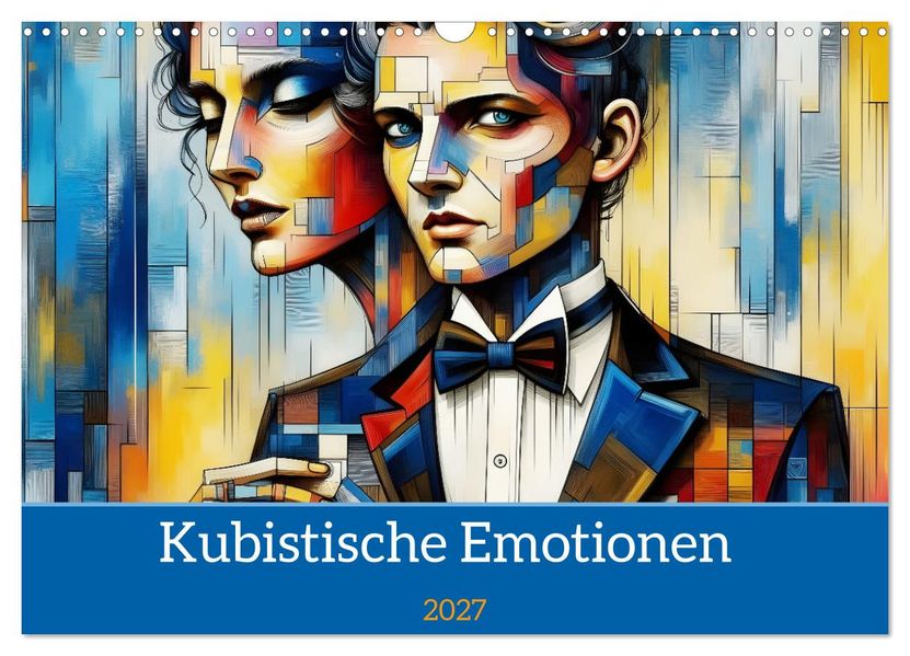Kubistische Emotionen (Wandkalender 2027 DIN A3 quer) CALVENDO Monatskalender