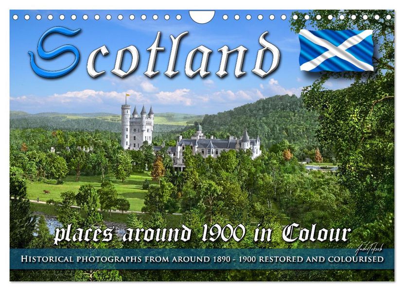 Scotland around 1900 - photos restored and colourised (Wall Calendar 2027 DIN A4 landscape) CALVENDO 12 Month Wall Calendar
