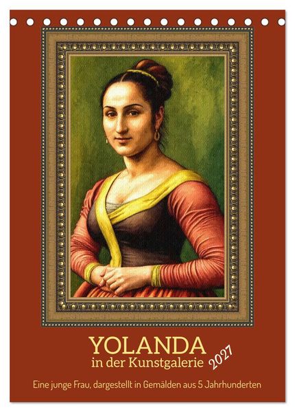 Yolanda in der Kunstgalerie (Tischkalender 2027 DIN A5 hoch) CALVENDO Monatskalender