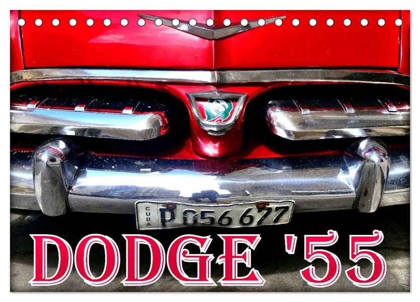 DODGE '55 (Tischkalender 2027 DIN A5 quer) CALVENDO Monatskalender