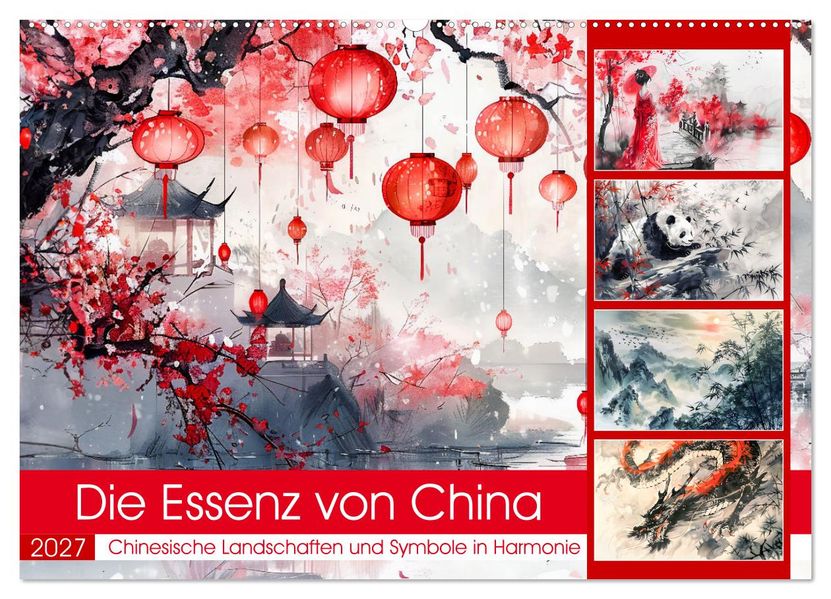 Die Essenz von China - Chinesische Landschaften und Symbole in Harmonie (Wandkalender 2027 DIN A2 quer) CALVENDO Monatskalender