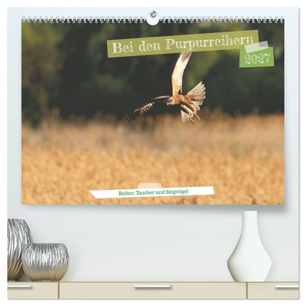 Bei den Purpurreihern (hochwertiger Premium Wandkalender 2027 DIN A2 quer) Kunstdruck in Hochglanz