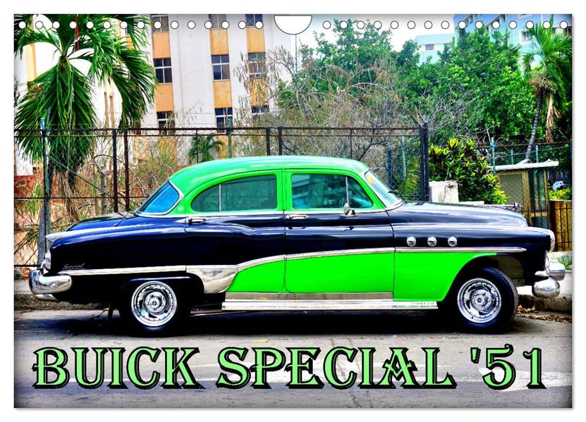 BUICK SPECIAL '51 (Wandkalender 2027 DIN A4 quer) CALVENDO Monatskalender