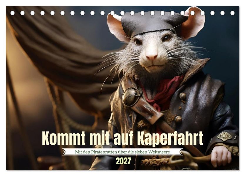 Kommt mit auf Kaperfahrt (Tischkalender 2027 DIN A5 quer) CALVENDO Monatskalender