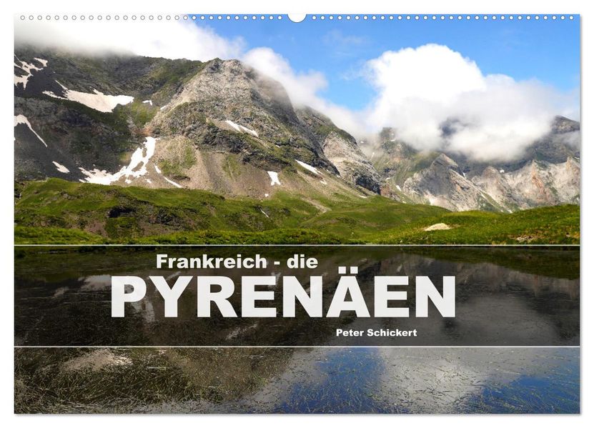 Frankreich - die Pyrenäen (Wandkalender 2027 DIN A2 quer) CALVENDO Monatskalender