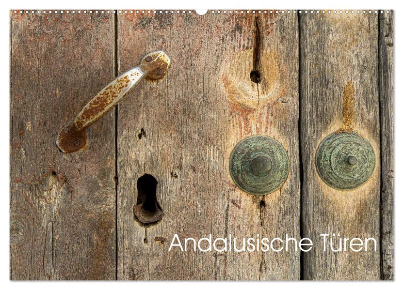 Andalusische Türen (Wandkalender 2027 DIN A2 quer) CALVENDO Monatskalender