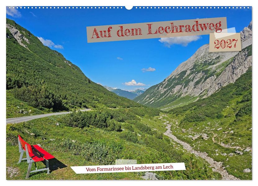 Vom Formarinsee bis Landsberg am Lech - Auf dem Lechradweg (Wandkalender 2027 DIN A2 quer) CALVENDO Monatskalender