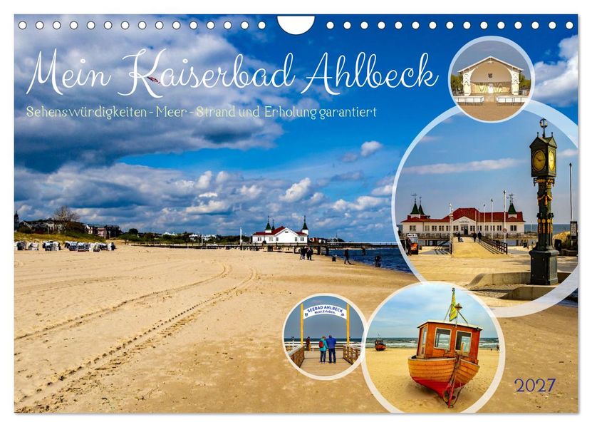 Mein Kaiserbad Ahlbeck (Wandkalender 2027 DIN A4 quer) CALVENDO Monatskalender