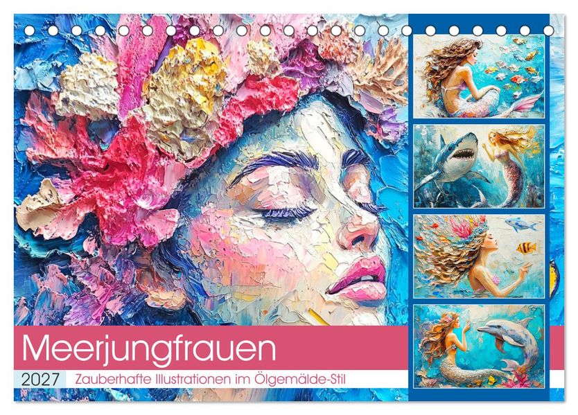 Meerjungfrauen. Zauberhafte Illustrationen im Ölgemälde-Stil (Tischkalender 2027 DIN A5 quer) CALVENDO Monatskalender