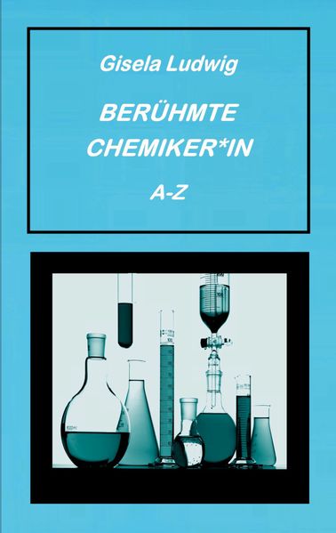 Berühmte Chemiker*in A-Z