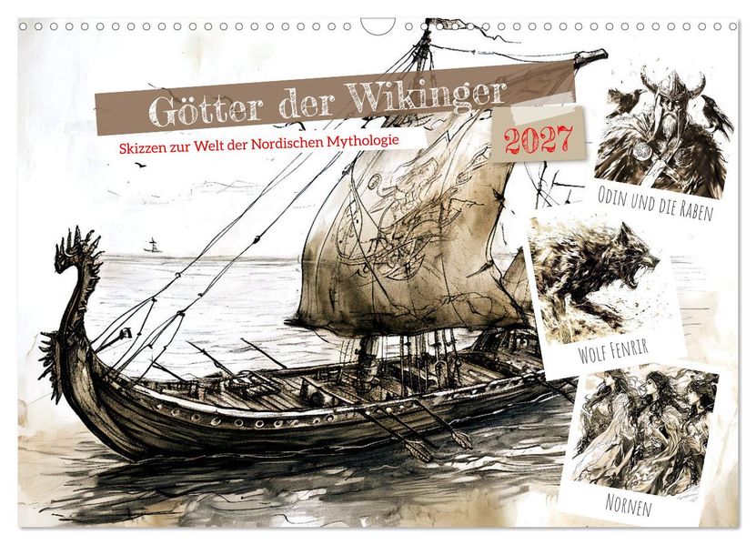 Götter der Wikinger - Skizzen zur Welt der Nordischen Mythologie (Wandkalender 2027 DIN A3 quer) CALVENDO Monatskalender