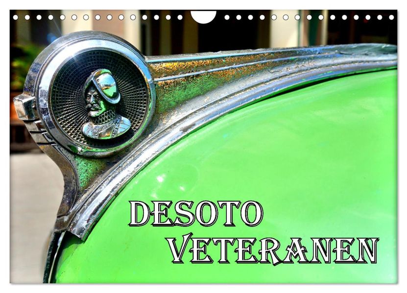 DESOTO VETERANEN (Wandkalender 2027 DIN A4 quer) CALVENDO Monatskalender
