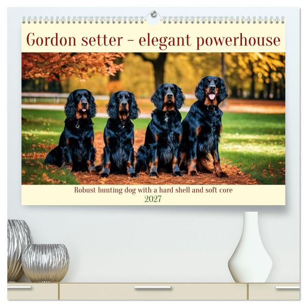 Gordon Setter - elegant powerhouse (High Quality Premium Wall Calendar 2027 DIN A2 landscape)CALVENDO 12 Month Wall Calendar