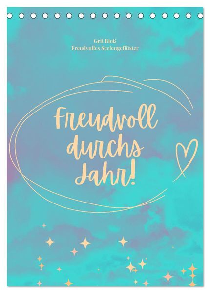 Freudvoll durchs Jahr! (Tischkalender 2027 DIN A5 hoch) CALVENDO Monatskalender