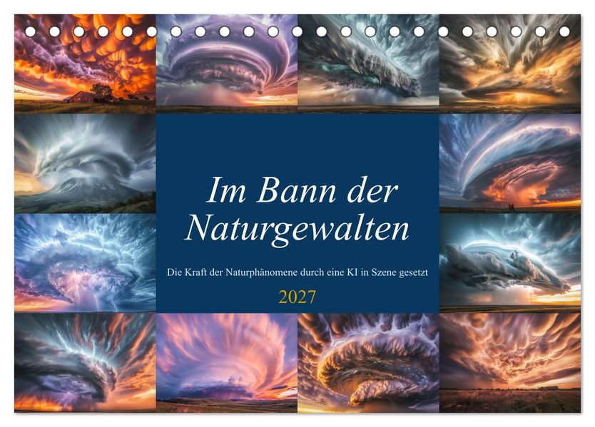 Im Bann der Naturgewalten (Tischkalender 2027 DIN A5 quer) CALVENDO Monatskalender
