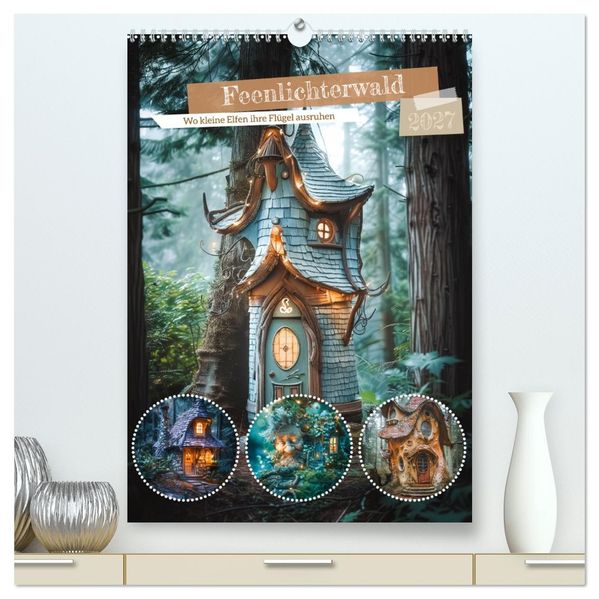 Feenlichterwald - Wo kleine Elfen ihre Flügel ausruhen (hochwertiger Premium Wandkalender 2027 DIN A2 hoch) Kunstdruck in Hochglanz