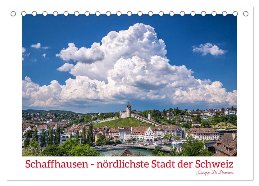 Schaffhausen - nördlichste Stadt der Schweiz (Tischkalender 2027 DIN A5 quer) CALVENDO Monatskalender