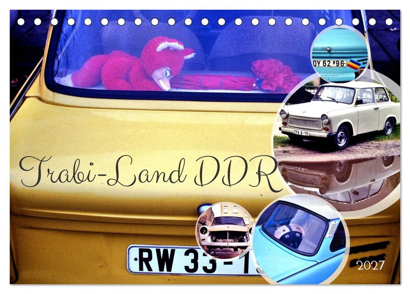 Trabi-Land DDR (Tischkalender 2027 DIN A5 quer) CALVENDO Monatskalender