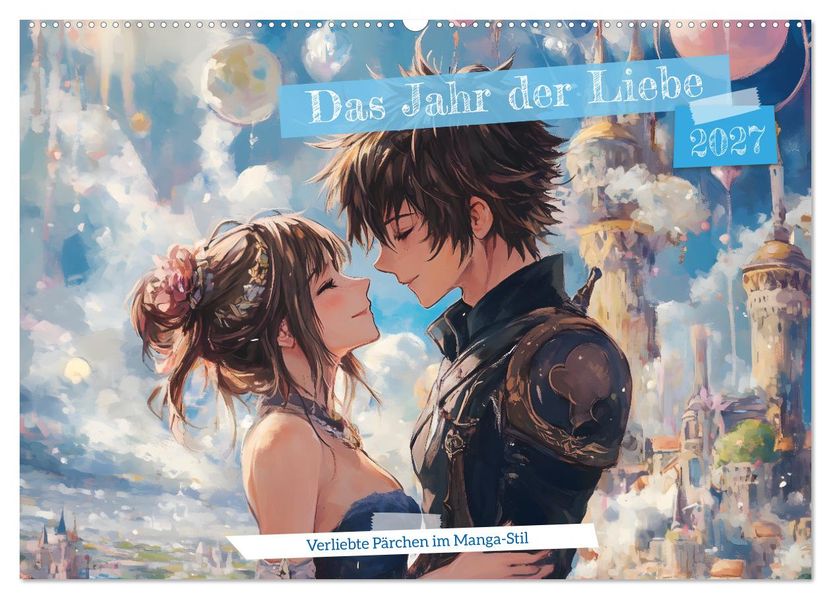 Das Jahr der Liebe: Verliebte Pärchen im Manga-Stil (Wandkalender 2027 DIN A2 quer) CALVENDO Monatskalender