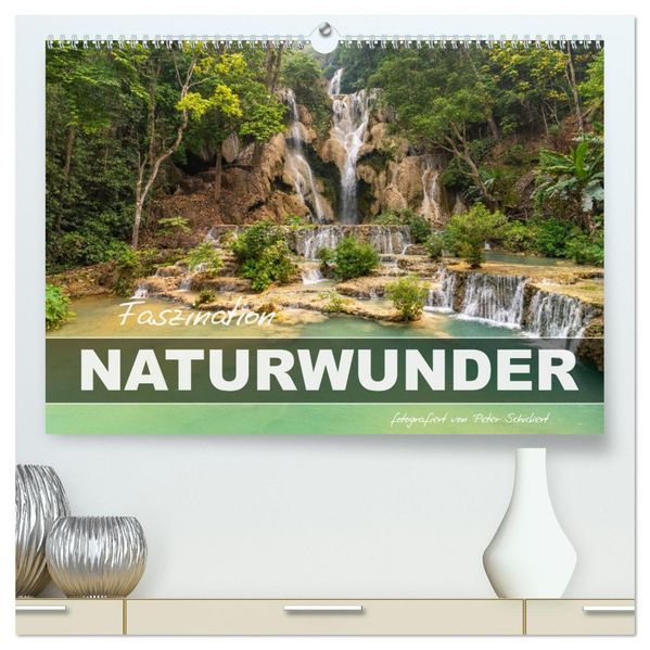 Faszination Naturwunder (hochwertiger Premium Wandkalender 2027 DIN A2 quer) Kunstdruck in Hochglanz