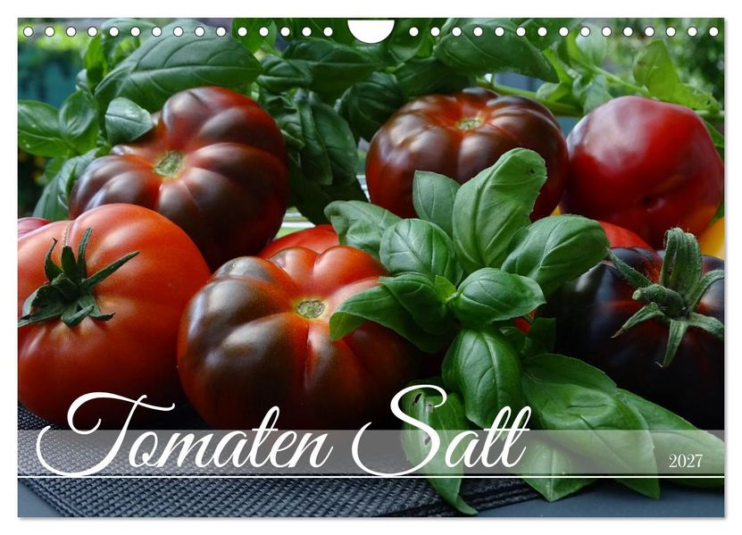 Tomaten Satt (Wandkalender 2027 DIN A4 quer) CALVENDO Monatskalender