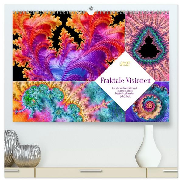 Fraktale Visionen (hochwertiger Premium Wandkalender 2027 DIN A2 quer) Kunstdruck in Hochglanz