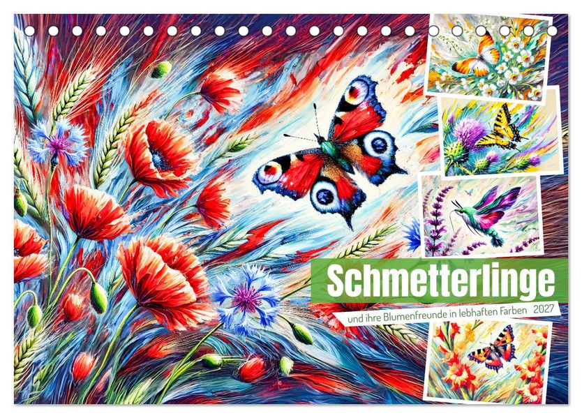 Schmetterlinge und ihre Blumenfreunde in lebhaften Farben (Tischkalender 2027 DIN A5 quer) CALVENDO Monatskalender