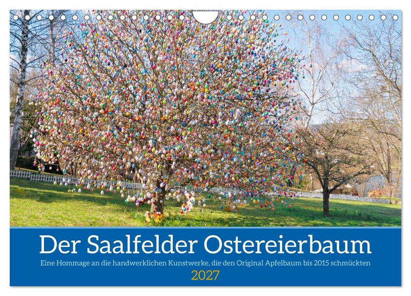 Der Saalfelder Ostereierbaum (Wandkalender 2027 DIN A4 quer) CALVENDO Monatskalender