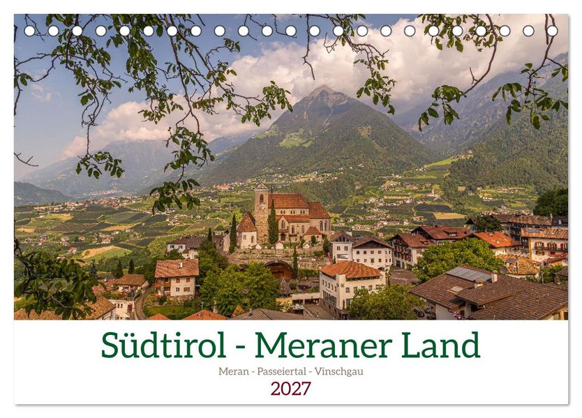 Südtirol - Meraner Land (Tischkalender 2027 DIN A5 quer) CALVENDO Monatskalender