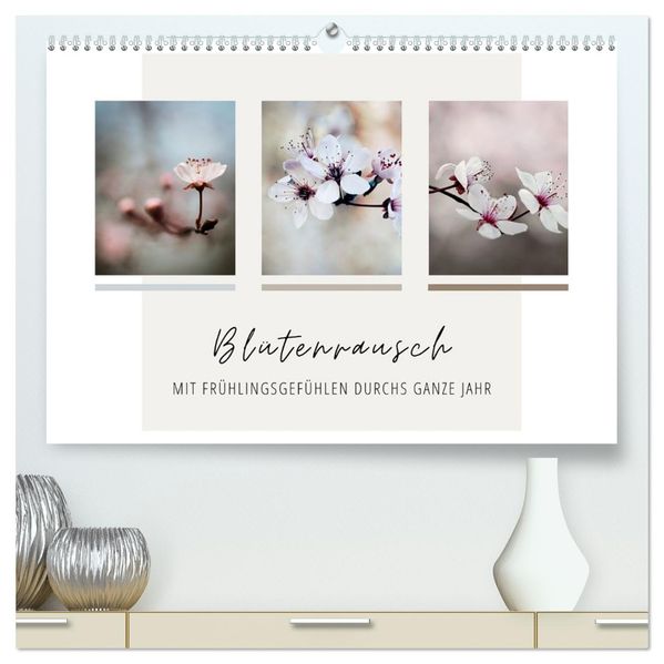Blütenrausch - Mit Frühlingsgefühlen durchs ganze Jahr (hochwertiger Premium Wandkalender 2027 DIN A2 quer) Kunstdruck in Hochglanz