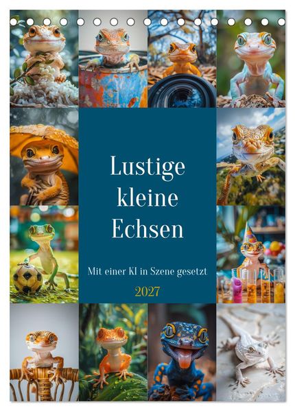Lustige kleine Echsen (Tischkalender 2027 DIN A5 hoch) CALVENDO Monatskalender