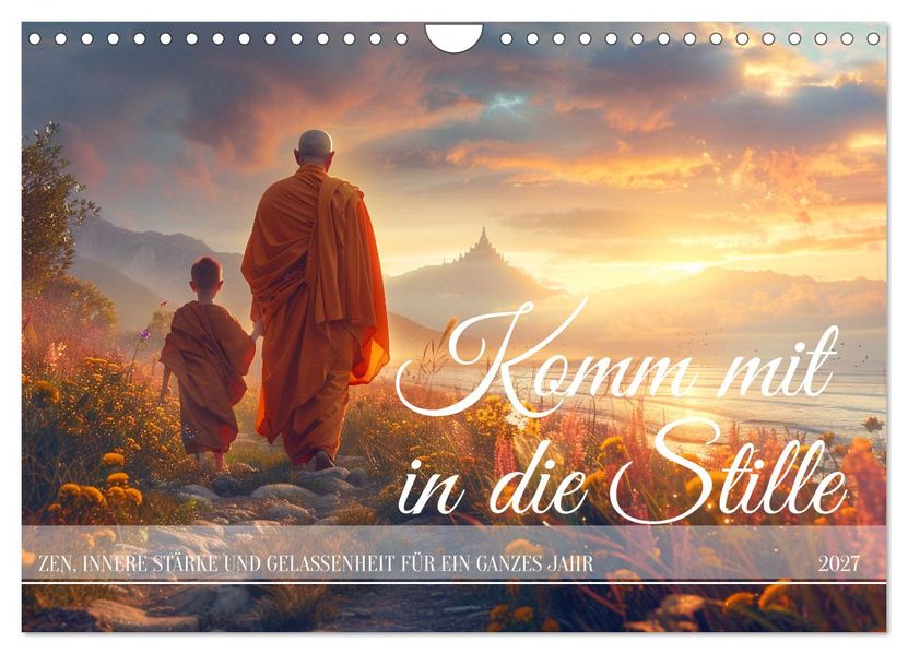 Komm mit in die Stille (Wandkalender 2027 DIN A4 quer) CALVENDO Monatskalender