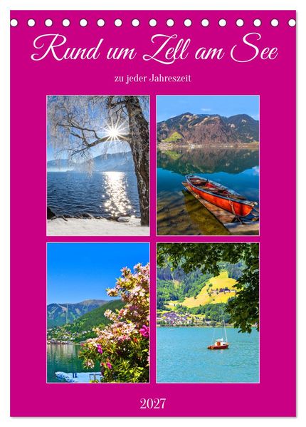 Rund um Zell am See (Tischkalender 2027 DIN A5 hoch) CALVENDO Monatskalender