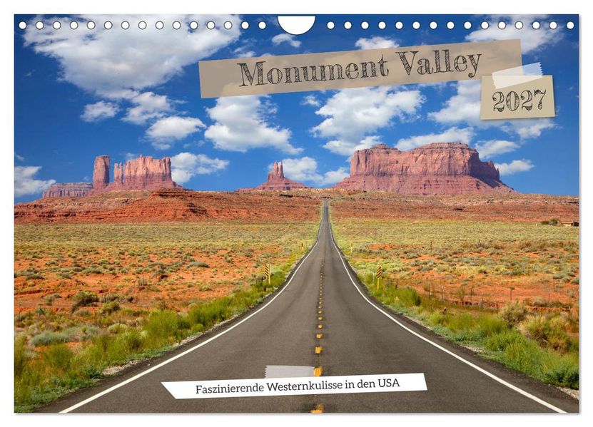 Monument Valley - Faszinierende Westernkulisse in den USA (Wandkalender 2027 DIN A4 quer) CALVENDO Monatskalender