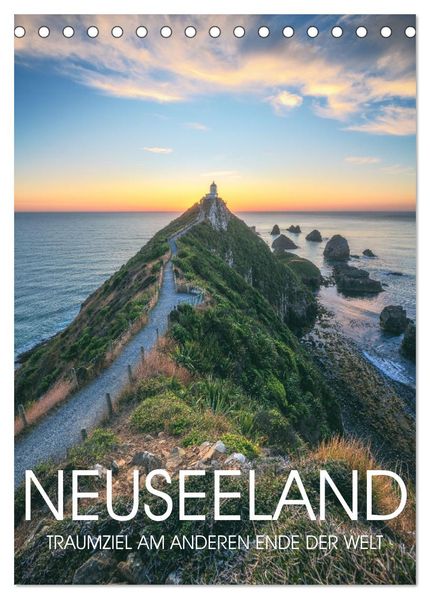 NEUSEELAND - TRAUMZIEL AM ANDEREN ENDE DER WELT (Tischkalender 2027 DIN A5 hoch) CALVENDO Monatskalender