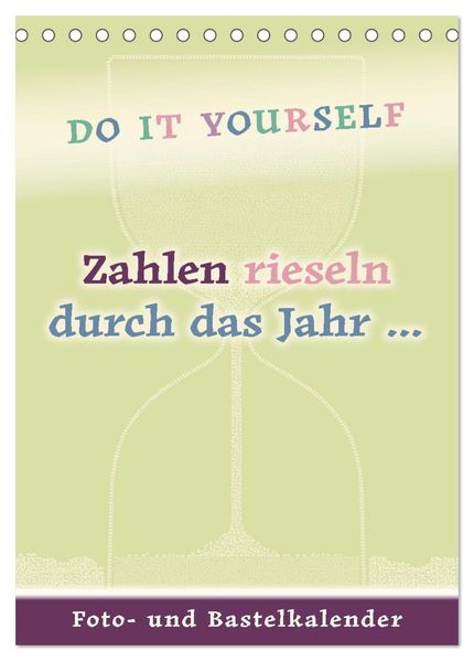 Zahlen rieseln durch das Jahr... (Tischkalender 2027 DIN A5 hoch) CALVENDO Monatskalender