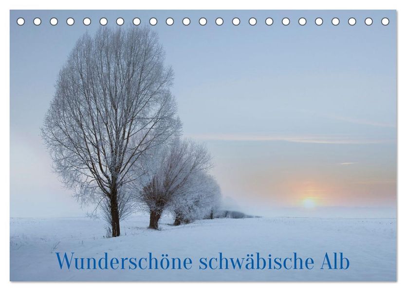 Wunderschöne schwäbische Alb (Tischkalender 2027 DIN A5 quer) CALVENDO Monatskalender