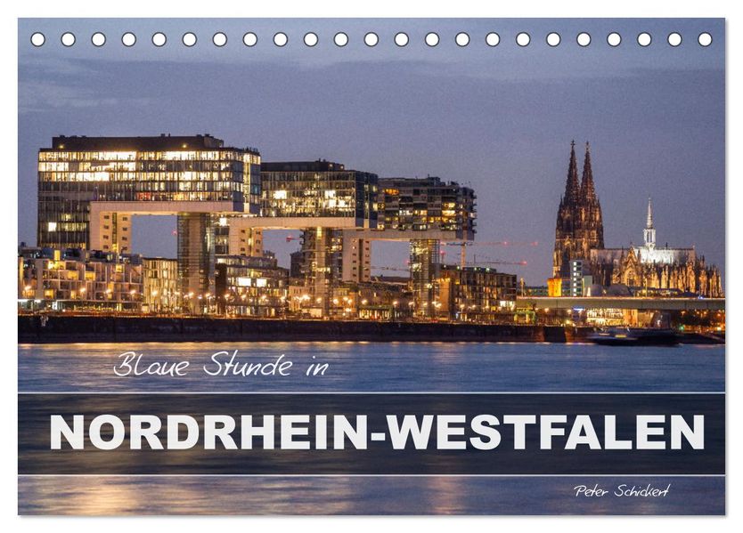 Blaue Stunde in Nordrhein-Westfalen (Tischkalender 2027 DIN A5 quer) CALVENDO Monatskalender