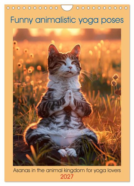 Funny animalistic yoga poses (Wall Calendar 2027 DIN A4 portrait) CALVENDO 12 Month Wall Calendar