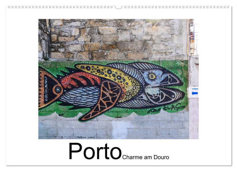 Porto - Charme am Douro (Wandkalender 2027 DIN A2 quer) CALVENDO Monatskalender