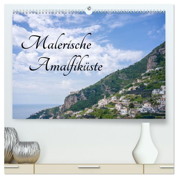 Malerische Amalfiküste (hochwertiger Premium Wandkalender 2027 DIN A2 quer) Kunstdruck in Hochglanz