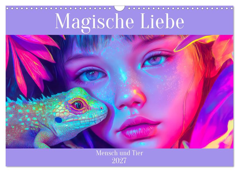 Magische Liebe - Mensch und Tier (Wandkalender 2027 DIN A3 quer) CALVENDO Monatskalender